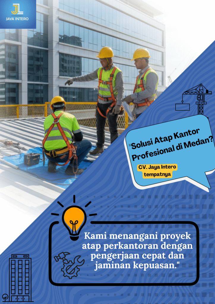 Harga Pemasangan Atap Kantor Di Medan