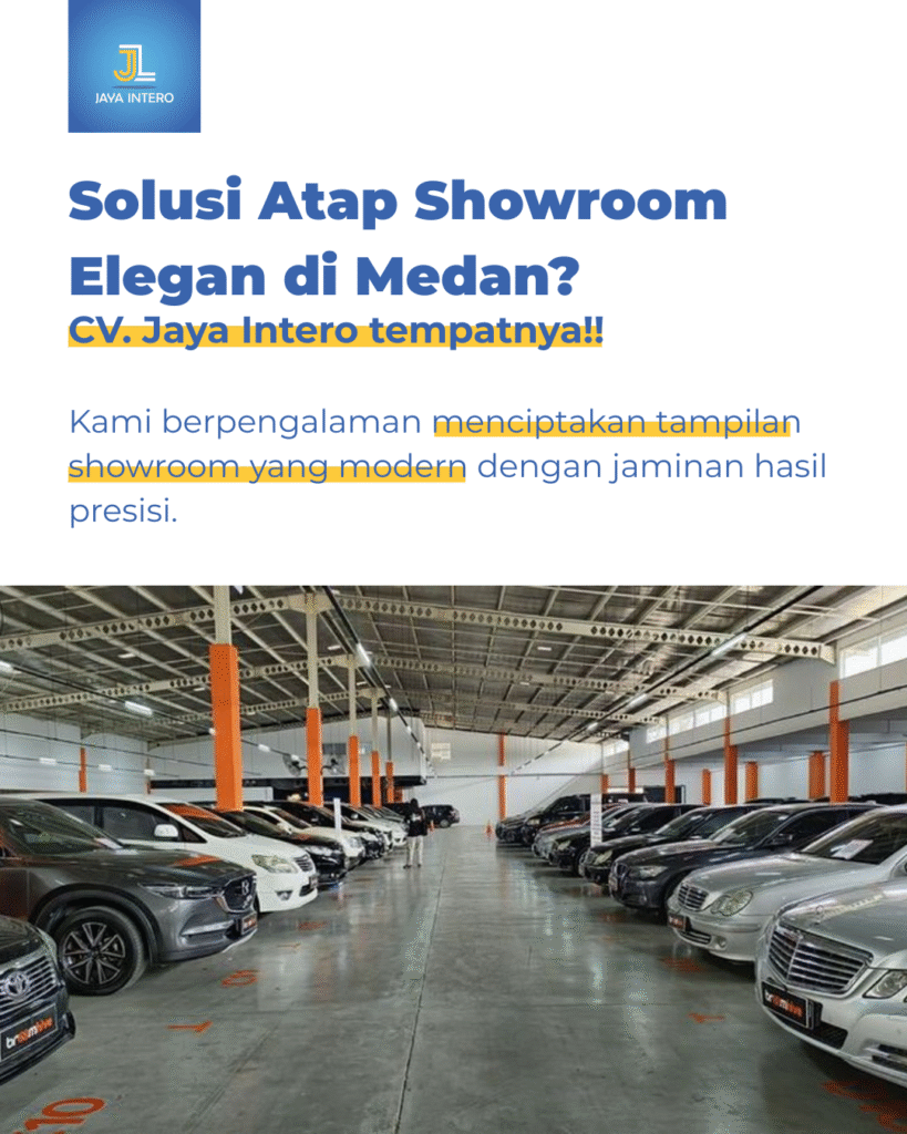 Harga Pemasangan Atap Showroom  Di Medan 