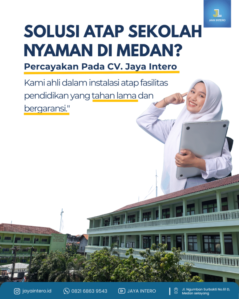 Harga Pemasangan Atap Sekolah Di Medan