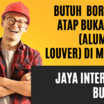 Butuh Borongan Atap Buka-Tutup (Aluminium Louver) Jaya Intero Di Medan