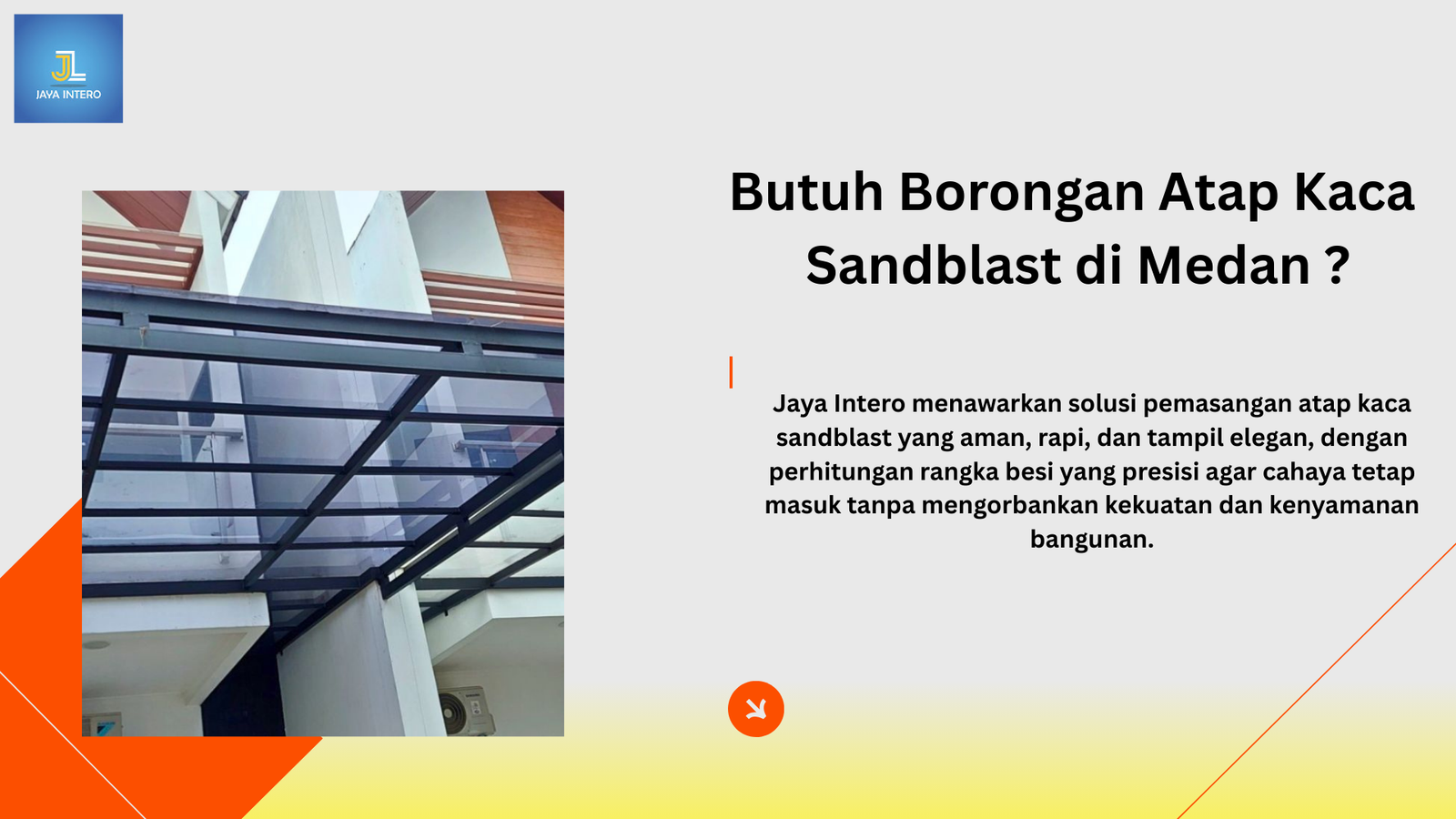 Borongan Atap Kaca Sandblast Jaya Intero di Medan