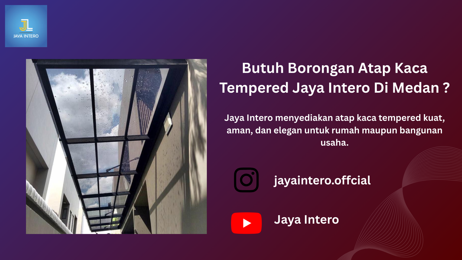 Borongan Atap Kaca Tempered Jaya Intero Di Medan